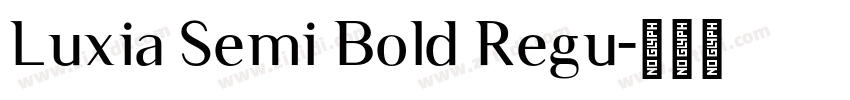 Luxia Semi Bold Regu字体转换